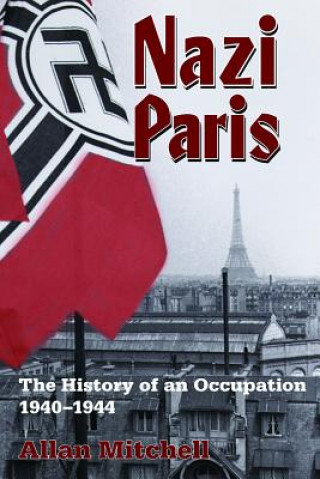 Carte Nazi Paris Allan Mitchell
