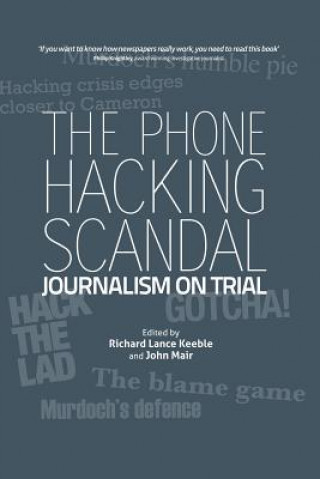 Könyv Phone Hacking Scandal Richard Lance Keeble