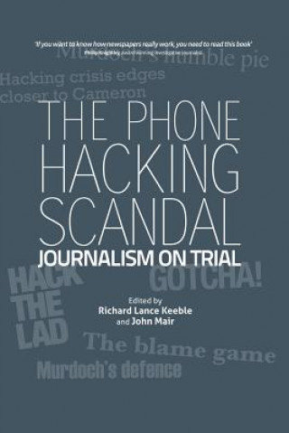 Kniha Phone Hacking Scandal Richard Lance Keeble