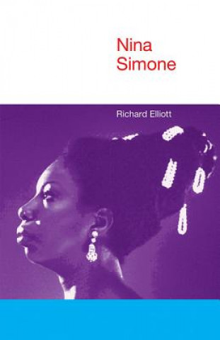 Kniha Nina Simone Richard Elliott