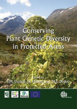 Książka Conserving Plant Genetic Diversity in Protected Areas Jose M Iriondo