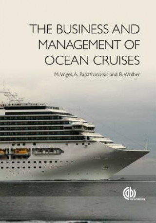 Книга Business and Management of Ocean Cruises M Vogel