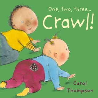 Kniha Crawl! Carol Thompson