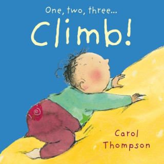 Knjiga Climb! Carol Thompson