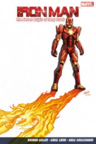 Книга Iron Man Vol.2: The Secret Origin Of Tony Stark Kieron Gillen