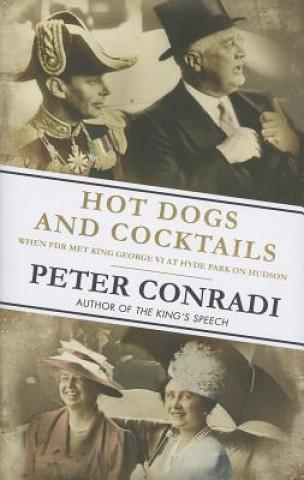 Kniha Hot Dogs and Cocktails Peter Conradi