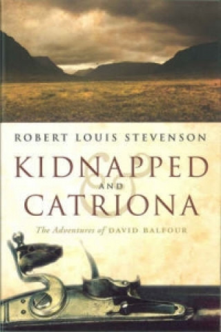 Carte Kidnapped & Catriona Robert Louis Stevenson