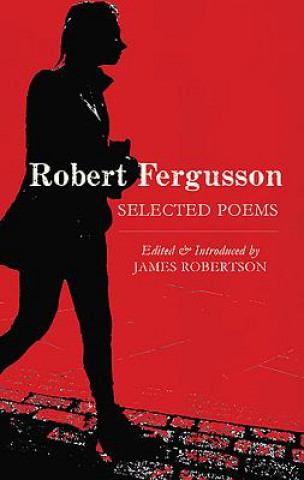 Carte Robert Fergusson James Robertson