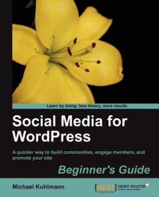 Book Social Media for WordPress Beginner's Guide Michael Kuhlmann