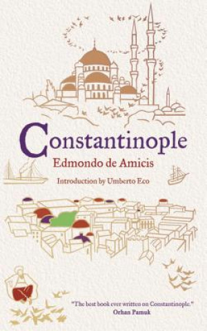 Buch Constantinople Edmondo de Amicis