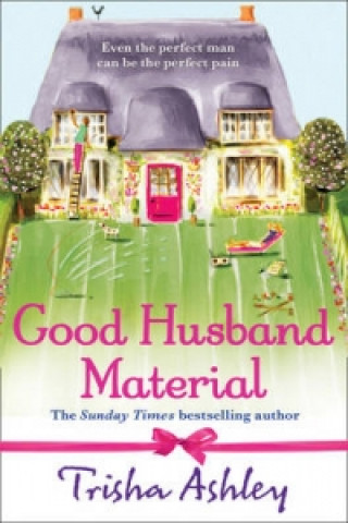 Kniha Good Husband Material Trisha Ashley