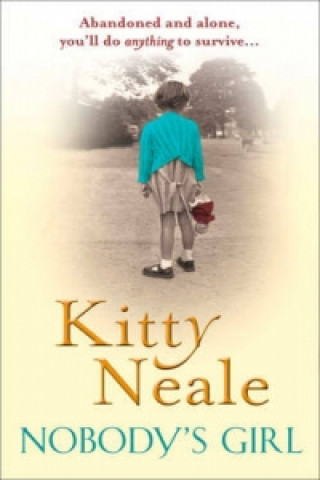 Knjiga Nobody's Girl Kitty Neale