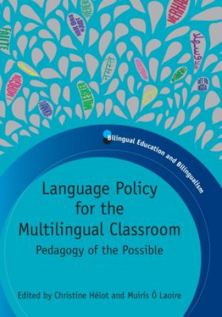 Könyv Language Policy for the Multilingual Classroom Christine Helot