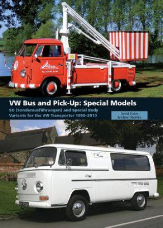 Kniha VW Bus and Pick-Up: Special Models David Eccles