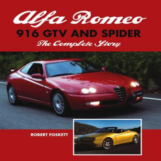 Kniha Alfa Romeo 916 GTV and Spider Robert Foskett