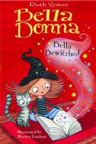 Kniha Bella Donna 6: Bella Bewitched Ruth Symes