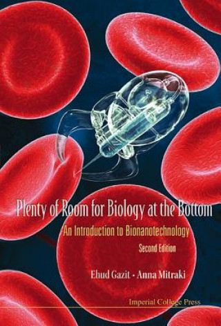 Könyv Plenty of Room for Biology at the Bottom Ehud Gazit