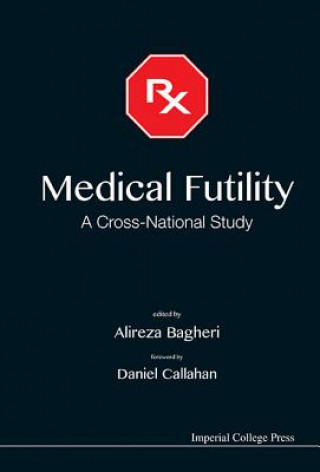 Książka Medical Futility: A Cross-national Study Alireza Bagheri