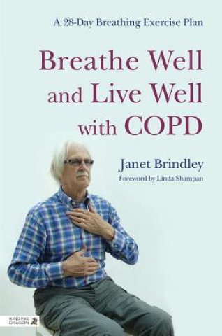 Livre Breathe Well and Live Well with COPD Janet Brindley