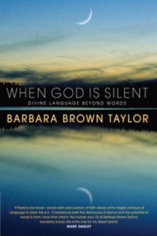 Kniha When God is Silent Barbara Brown Taylor