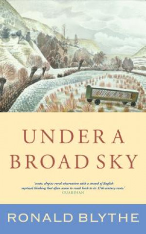 Könyv Under a Broad Sky Ronald Blythe