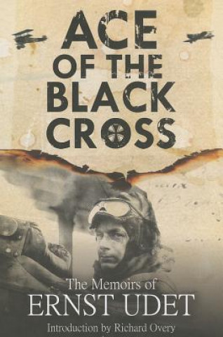 Carte Ace of the Black Cross Ernst Udet
