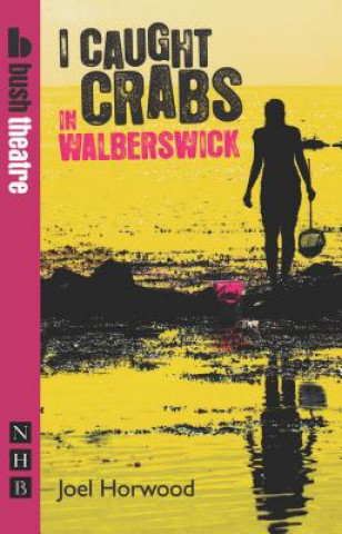 Kniha I Caught Crabs in Walberswick Joel Horwood