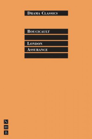 Kniha London Assurance Dion Boucicault
