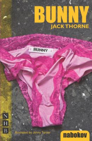 Kniha Bunny Jack Thorne