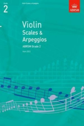 Tiskovina Violin Scales & Arpeggios, ABRSM Grade 2 ABRSM