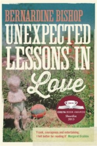 Könyv Unexpected Lessons in Love Bernardine Bishop