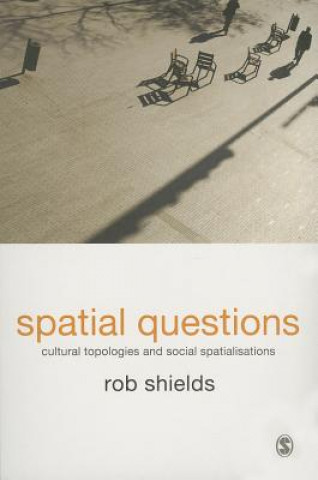 Buch Spatial Questions Rob Shields