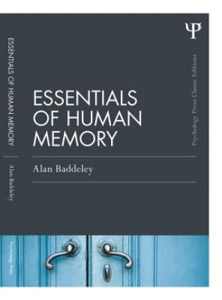 Carte Essentials of Human Memory (Classic Edition) Alan Baddeley