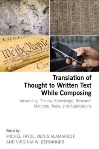 Libro Translation of Thought to Written Text While Composing Michael Fayol