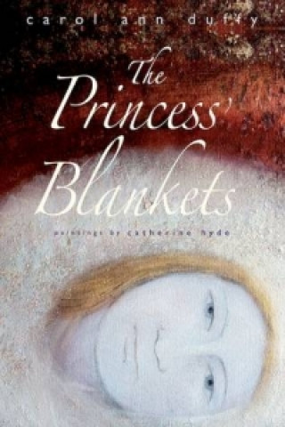 Książka The Princess' Blankets Carol Ann Duffy