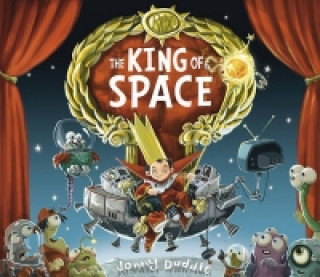 Kniha King of Space Jonny Duddle