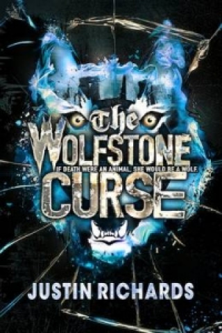 Carte Wolfstone Curse Justin Richards