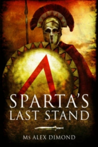 Kniha Sparta's Last Stand Alex Dimond