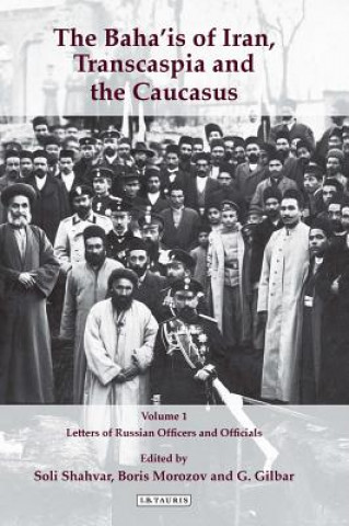 Buch Baha'is of Iran, Transcaspia and the Caucasus, Two Volume Set Soli Shahvar