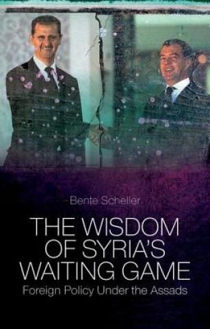 Livre Wisdom of Syria's Waiting Game Bente Scheller