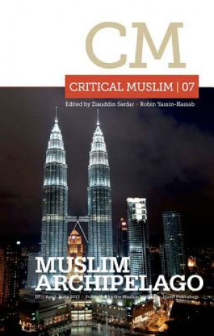 Книга Critical Muslim 07: Muslim Archipelago Ziauddin Sardar