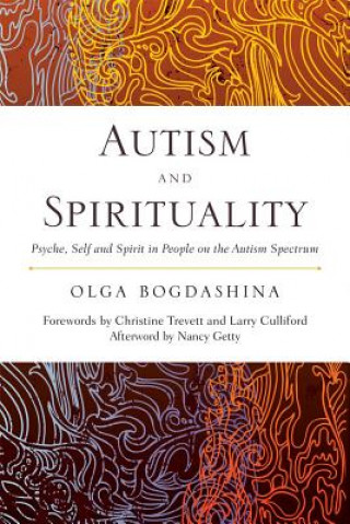 Книга Autism and Spirituality Olga Bogdashina