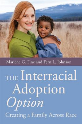 Kniha Interracial Adoption Option Marlene G Fine