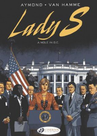 Könyv Lady S. Vol.4: a Mole in D.C. Van Hamme
