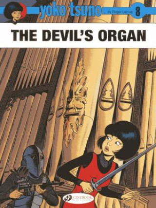 Kniha Yoko Tsuno Vol. 8: The Devil's Organ Roger Leloup