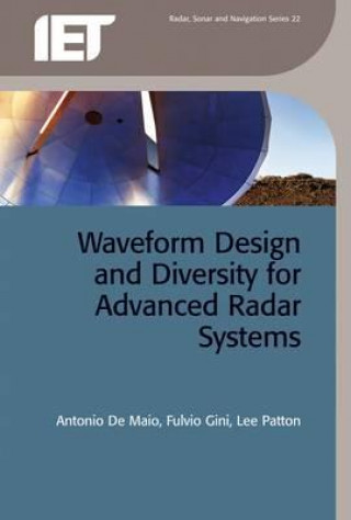 Carte Waveform Design and Diversity for Advanced Radar Systems Fulvio Gini