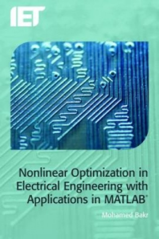 Książka Nonlinear Optimization in Electrical Engineering with Applic Mohamed Bakr