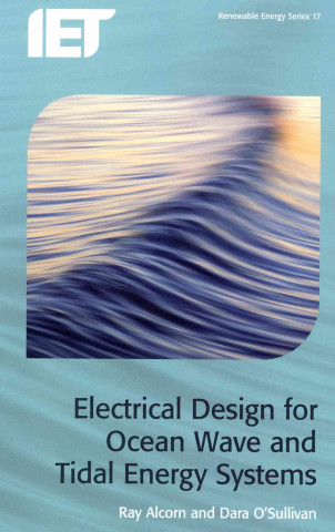 Könyv Electrical Design for Ocean Wave and Tidal Energy Systems Raymond Alcorn