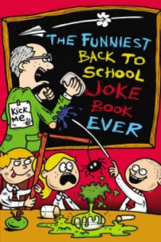 Kniha Funniest Back to School Joke Book Ever Joe King