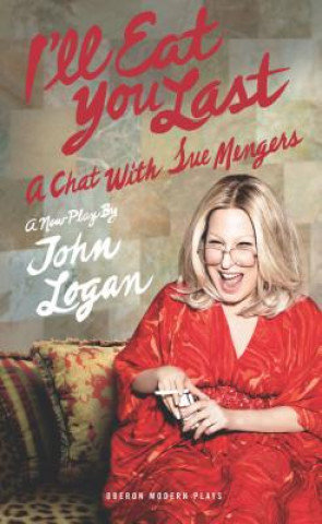 Knjiga I'll Eat You Last John Logan